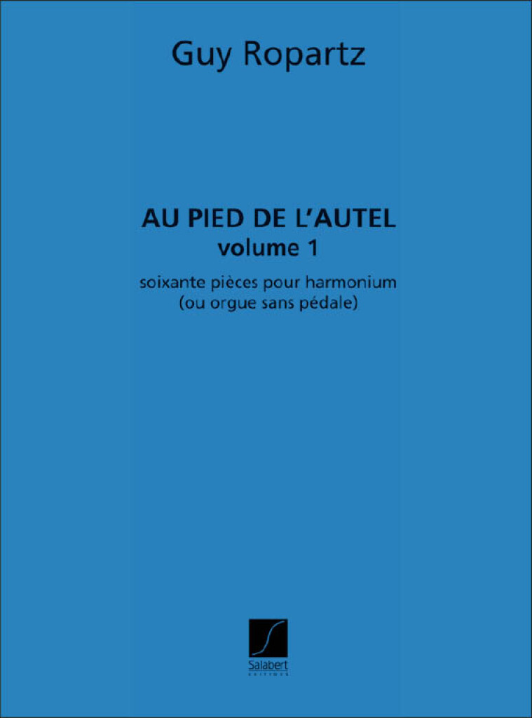 Au Pied De L'Autel 60 Pieces Pour Harmonium